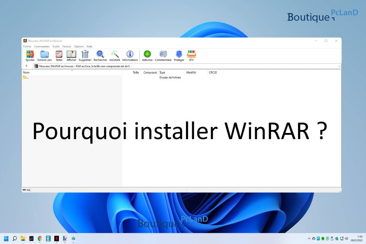 Pourquoi installer WinRAR ?