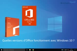 Quel pack Microsoft office pour Windows 10 ?
