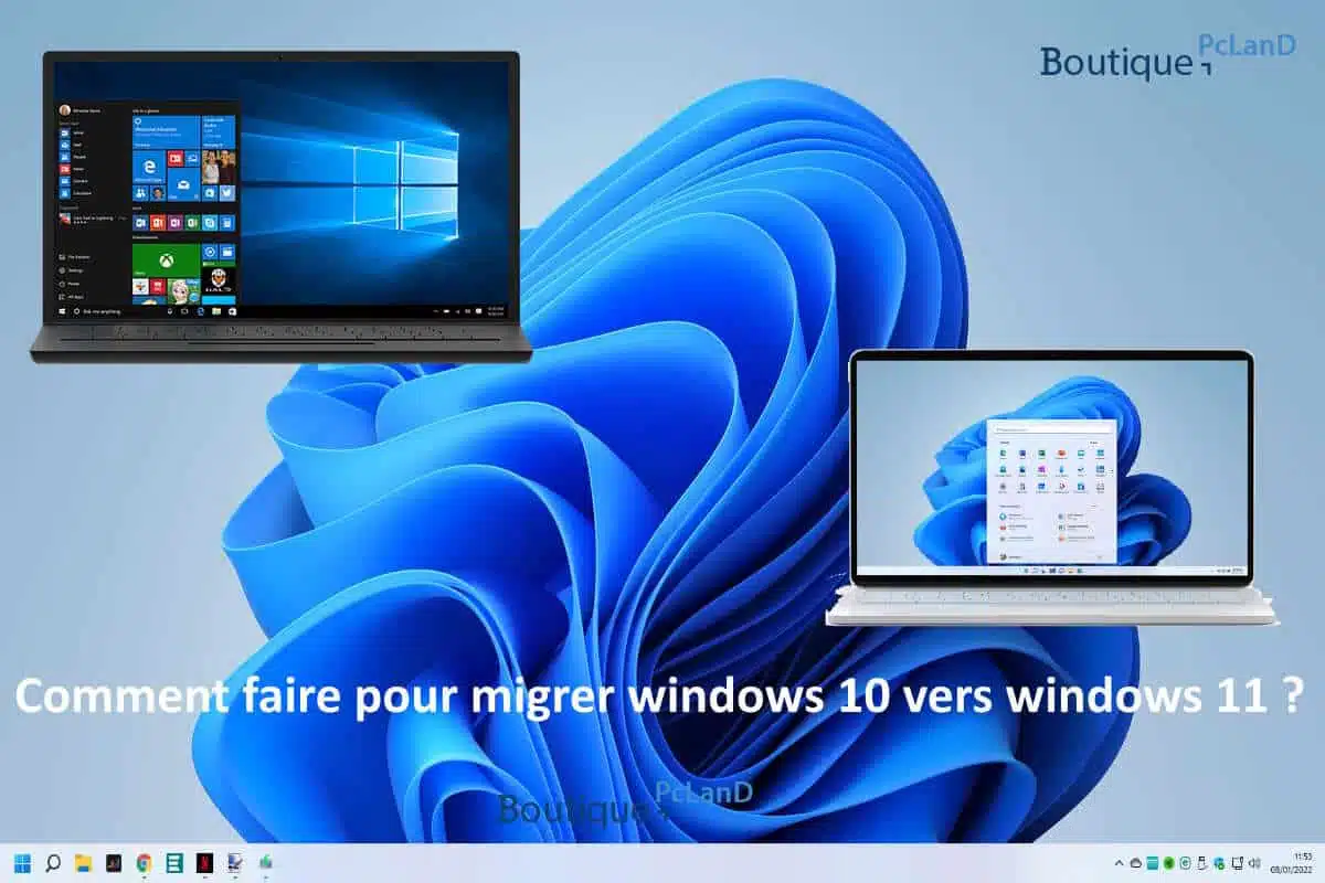 Comment faire pour migrer windows 10 vers windows 11