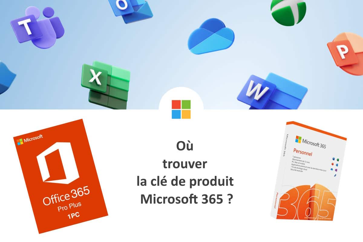 Où trouver la clé de produit microsoft 365