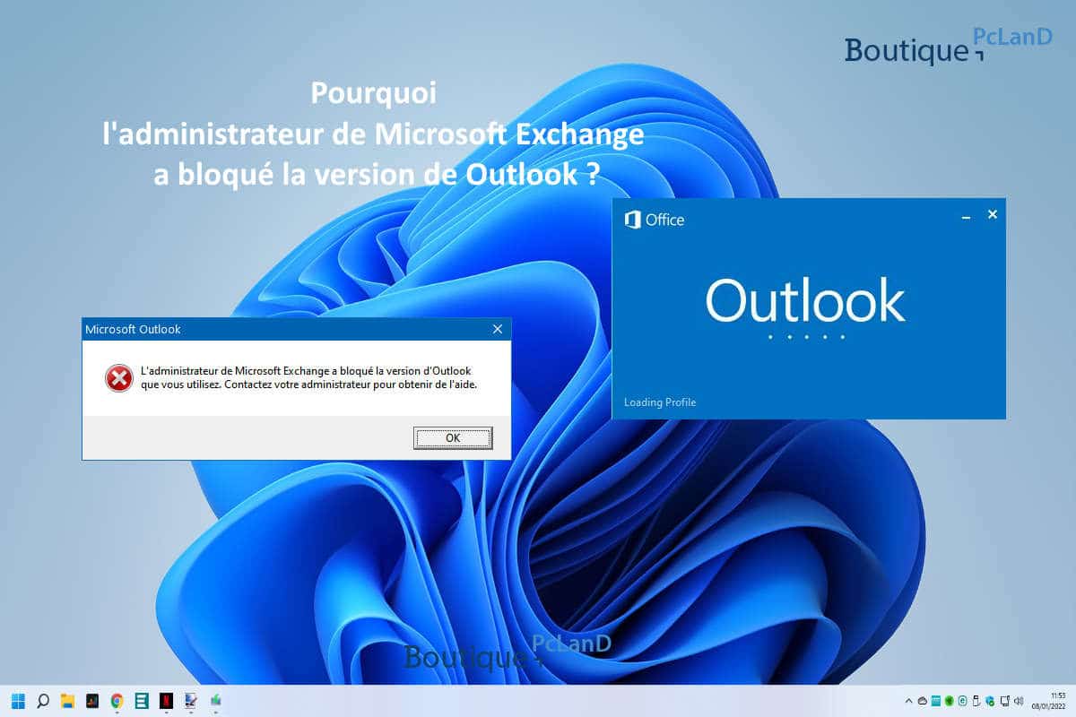 Administrateur de Microsoft Exchange a bloqué la version de Outlook