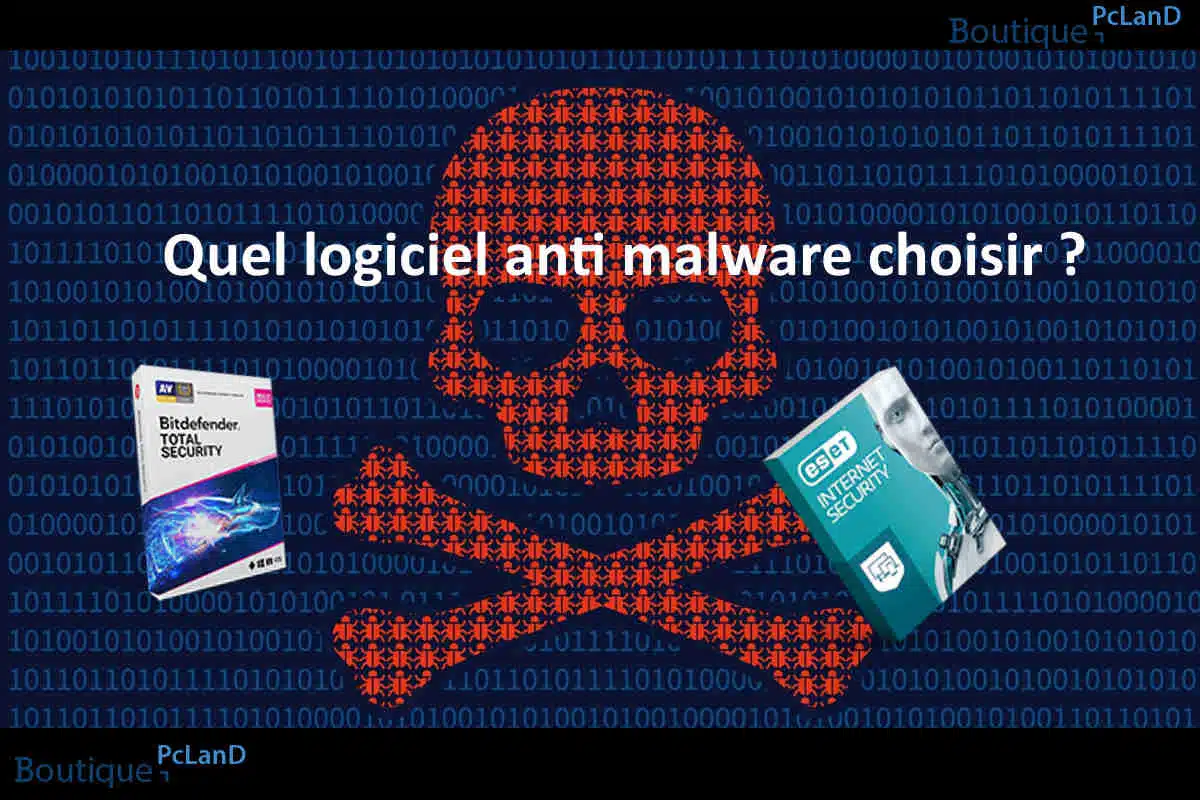 Quel logiciel anti malware choisir ?
