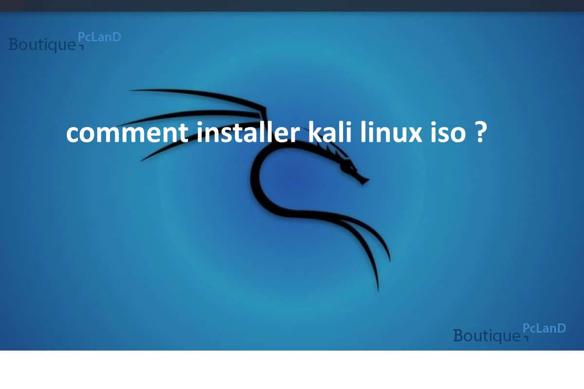comment installer Kali Linux