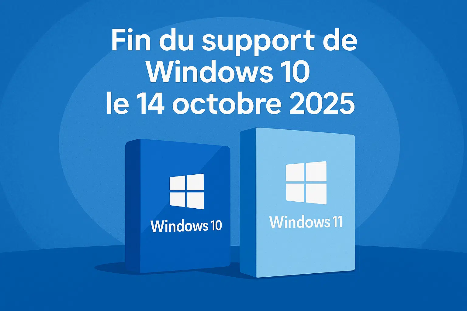 Fin de Windows 10 le 14 octobre 2025 que faire concrètement