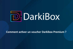 Comment activer votre voucher Darkibox Premium ?