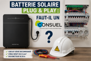 Consuel pour installer une batterie solaire Plug & Play